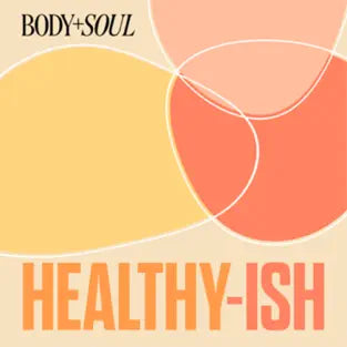 Yellow background with text Body+Soul Healthy-ish