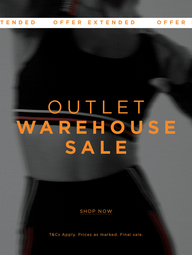 Shop Now: Outlet Warehouse Sale Extended Up to 50% Off